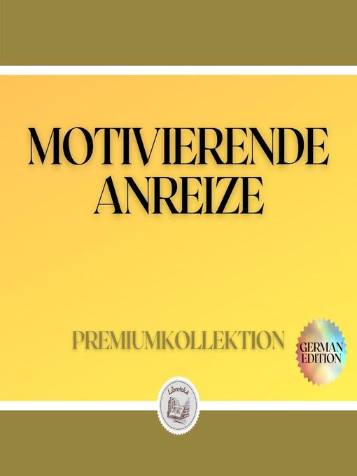 Title details for MOTIVIERENDE ANREIZE by LIBROTEKA - Available
